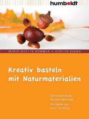 cover image of Kreativ basteln mit Naturmaterialien